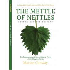 The Mettle of Nettles - Marian Conway (Revised Second Edition)